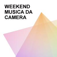 Weekend Musica da Camera